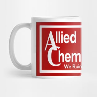 Allied Chemical -  We Ruin Lakes! Mug